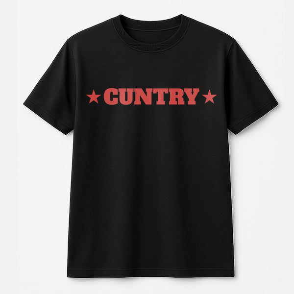 Cuntry Graphic T-Shirt | Funny Western Rodeo Text Design | Premium 100% Cotton | Sarcastic Country Music Concert Gift for Wom
