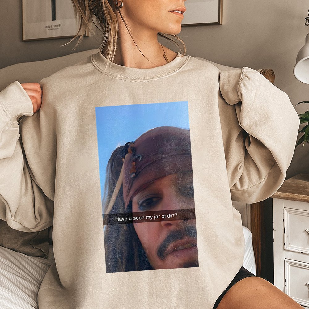 Jar of Dirt Sweatshirt | Funny Pirate Meme Crewneck | Premium Cotton Blend Graphic Pullover | Gift for Movie Fans and Humor L
