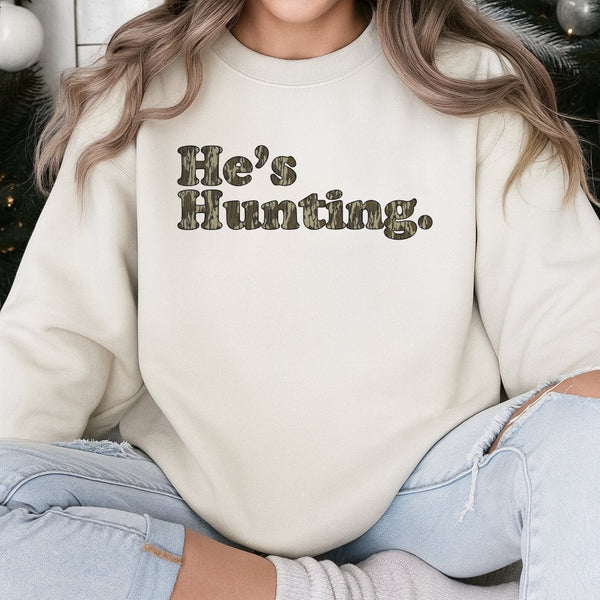 He's Hunting Camo Sweatshirt | Retro Lettering Outdoors Design | Soft Cotton-Poly Blend | Hunter Wife Gift, Deer Season Appar