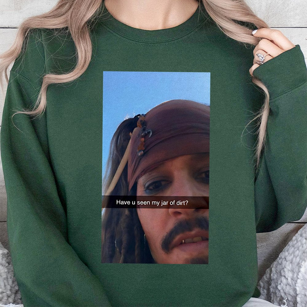 Jar of Dirt Sweatshirt | Funny Pirate Meme Crewneck | Premium Cotton Blend Graphic Pullover | Gift for Movie Fans and Humor L