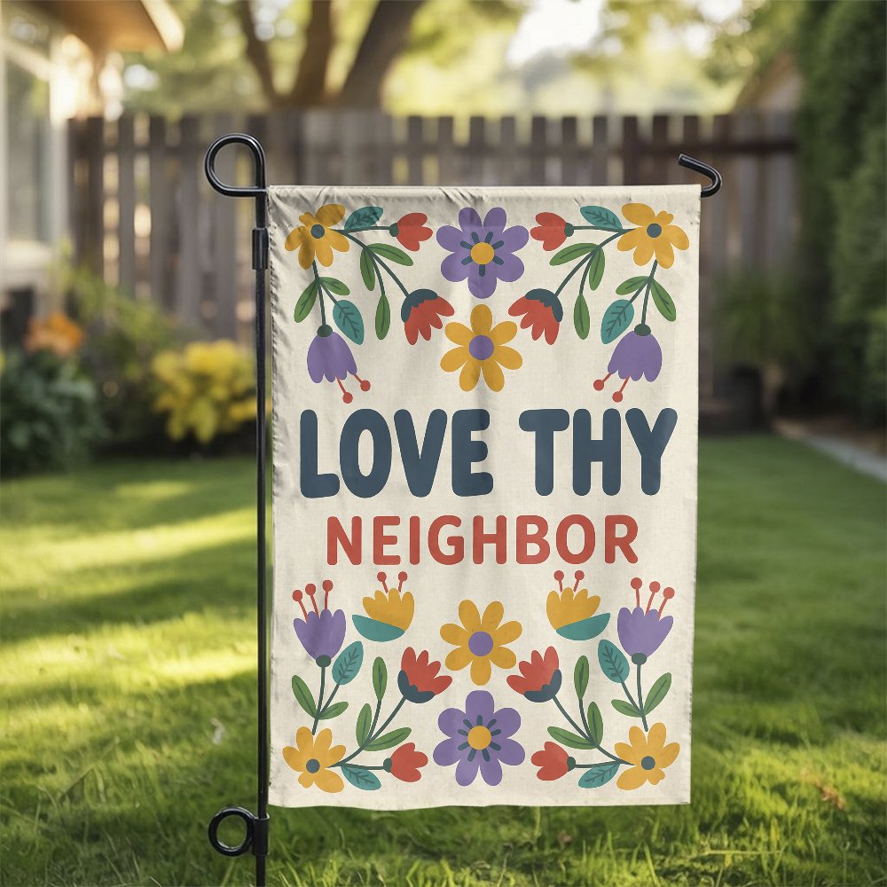 Love Thy Neighbor Garden Flag | Retro Floral Design | Premium Weather-Resistant Polyester | Welcome Yard Decor for Home & Pat