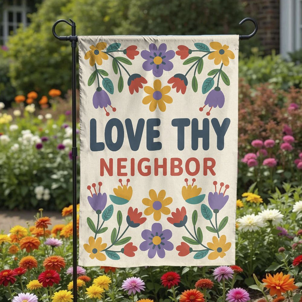 Love Thy Neighbor Garden Flag | Retro Floral Design | Premium Weather-Resistant Polyester | Welcome Yard Decor for Home & Pat