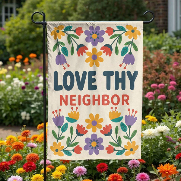 Love Thy Neighbor Garden Flag | Retro Floral Design | Premium Weather-Resistant Polyester | Welcome Yard Decor for Home & Pat